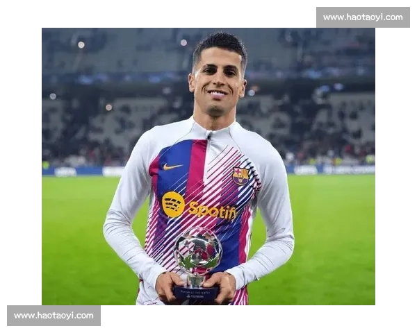 坎塞洛直言战皇马难度极大:与世界最佳球员同场竞技